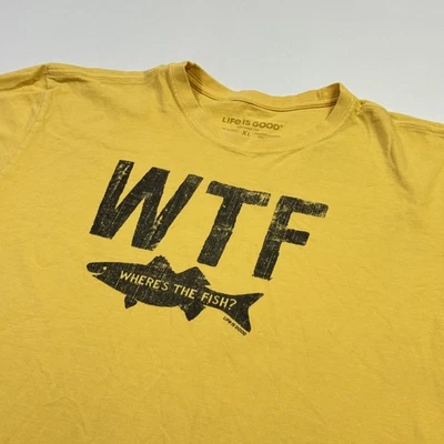 Camisa Life Is Good Para Hombres XL Amarilla Trituradora Camiseta WTF Where's The Fish Fish Fishing Divertida Foto 1 de 4