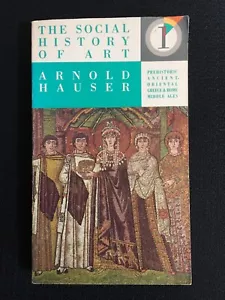 Social History of Art Volume 1 Oriental Greece & Rome Middle Ages ARNOLD HAUSER - Picture 1 of 2