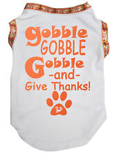 Gobble and Give Thanks Puppy Dog Shirt Thanksgiving Cotton Pet Top Cat T-Shirt
