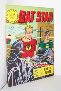 BAT STAR - N. 113 - 28 FEBBRAIO 1965 - IL MONDO DEL FUTURO - ALBI AVVENTUROSO - Picture 1 of 4