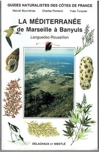 LA MEDITERRANEE DE MARSEILLE A BANYULS Languedoc-Roussillon DELACHAUX ET NIESTLE - Imagen 1 de 1