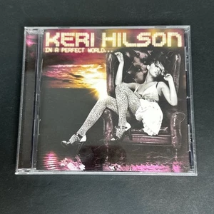 In a Perfect World by Keri Hilson (CD, Mar-2009, Interscope (USA)) TESTED DISC! - Picture 1 of 5