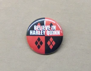 I Believe In Harley Quinn 1.25" Button Pin Costume Harlequin Comics Batman Repro - Picture 1 of 3