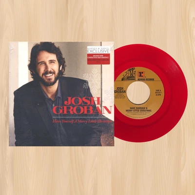 RED VINYL----  JOSH GROBAN Have Yourself a Merry Little Christmas 7" SINGLE 1221 - Image 1 of 4