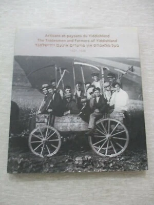 The tradesmen & Farmers of Yiddish land,exhibition catalog, France, 2006  cs1433 - Image 1 of 4