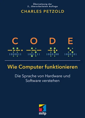 Petzold, Code - Wie Computer funktionieren, Dt. A. 2023 ++ Direkt vom Verlag ++ - Bild 1 von 2