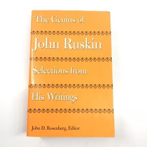 The Genius of John Ruskin: Selections from His Writings -John D Rosenberg editor - Foto 1 di 6