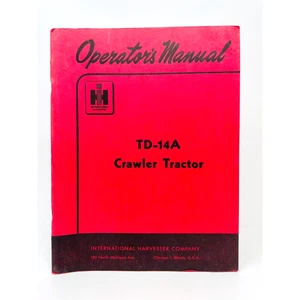 Vintage International Harvester TD-14A Crawler Tractor Operator's Manual - Picture 1 of 5