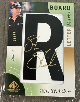 2014 SP Game Used #LLSS Steve Stricker Leader Board Letter Marks Auto #17/35 - Image 1 of 2