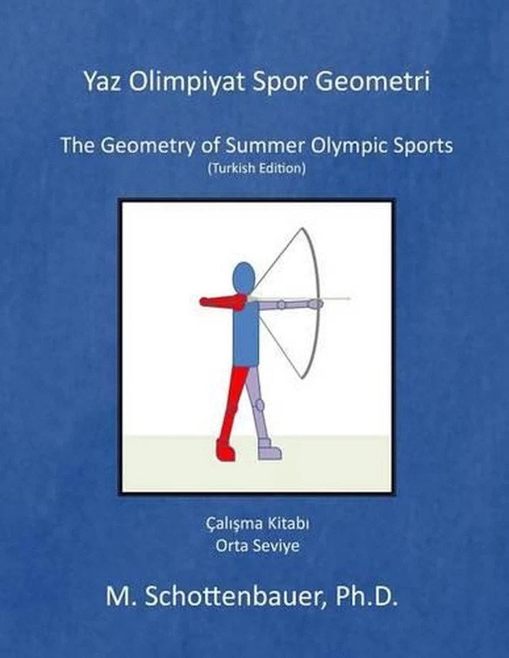 Yaz Olimpiyat Spor Geometri by M. Schottenbauer (Turkish) Paperback Book - Image 1 of 1