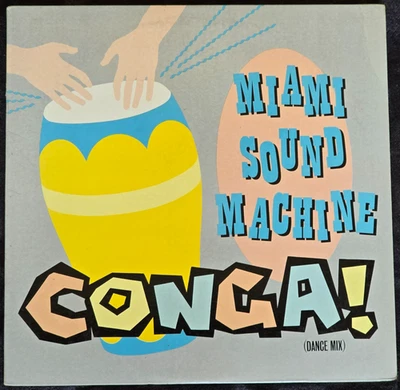 MIAMI SOUND MACHINE ~ CONGA ~ 12" SINGLE 1985 EX ~ GLORIA ESTEFAN Foto 1 de 4