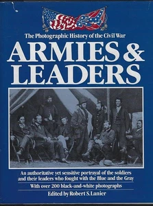 Photographic History Civil War Armies and Leaders Robert Lanier 1983 Hardcover - Picture 1 of 1