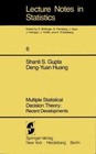 Multiple Statistical Decision Theory: Recent Developments: Recent Developments