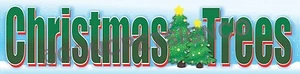 3'x12' WEIHNACHTSBÄUME BANNER Outdoor Schild XL Ladenverkauf frisch geschnitten Weihnachtskränze - Bild 1 von 2