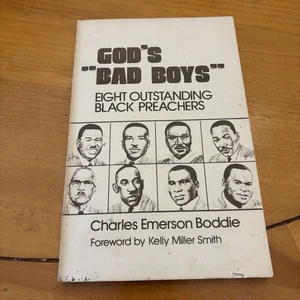 God's "Bad Boys." Charles Emerson Boddie. Paper Back. 1972 Book. Martin Luther - Bild 1 von 4