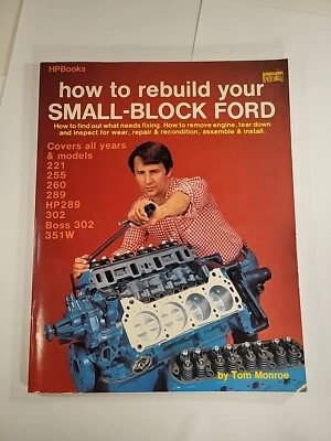 How to Rebuild Your Small-Block Ford Tom Monroe HP BOOKS - Image 1 of 4