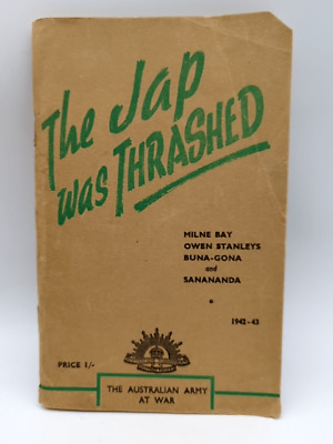 Australian Army: The Jap Was Thrashed Book 1943 Rare WW2 War Propaganda Ephemera • 20$