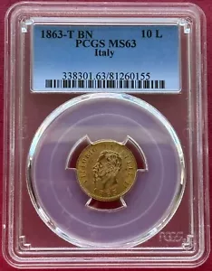 ITALY , GOLD 10 LIRE 1863-T BN PCGS MS 63 , RARE9 - Picture 1 of 2