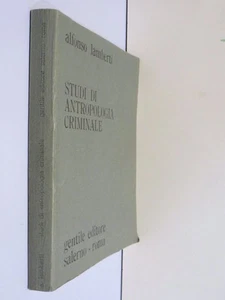STUDI DI ANTROPOLOGIA CRIMINALE Alfonso Lamberti Gentile Editore 1979 storia di - Foto 1 di 1