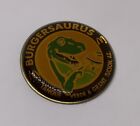 Vtg Mcdonald's Burgersaurus Dinosaur Dino Tanque Verde Grant Tucson AZ Pin (162)