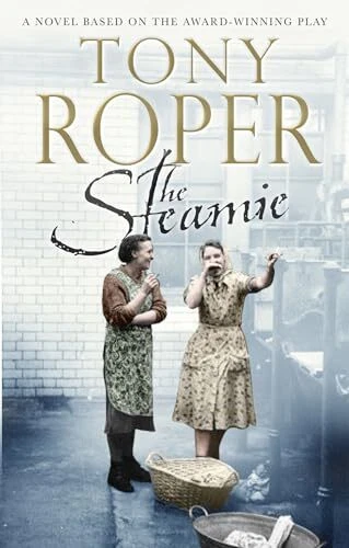 The Steamie By Tony Roper. 9781845020156 - Image 1 of 1