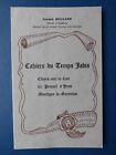 Cahiers Du Temps Jadis Par J. Beillard / Cloyes - Montigny Gannelon Chateaudun