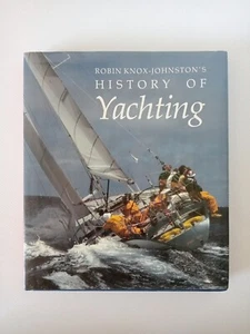 History Of Yachting by Robin Knox-Johnston's ( Hardcover 1990) 🆓 - Picture 1 of 10