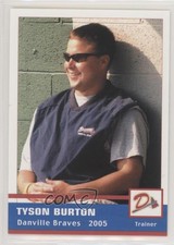 2005 Grandstand Danville Braves Tyson Burton