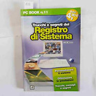 Trucchi E Segreti Del Registro Di Sistema Luigi Manzo 2006 Jgroup.It Pc Book 11
