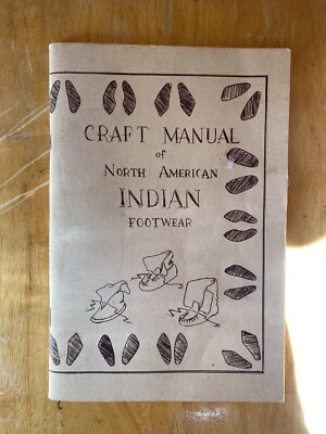 DE COLECCIÓN MANUAL ARTESANAL DE NORTEAMÉRICA CALZADO INDIO GEORGE M BLANCO 1ª Edición 1969 Foto 1 de 2