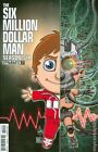 Six Million Dollar Man Season 6 1B Haeser Variant FN 2014 Stock Image