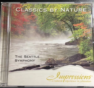 Classics By Nature CD The Seattle Symphony impressions natural experience 2001 - Picture 1 of 4