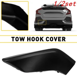 1/2set Rear Bumper Tow Cover Hook Cap For Honda Civic Hatchback 2016 17 18-2021 - Picture 1 of 20