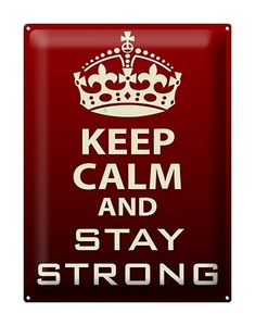 Blechschild Spruch 30x40 cm Keep Calm and stay strong Deko Schild tin sign - Picture 1 of 5