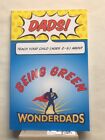 Dads, Teach Your Child (Ages 2-6) About Being Green By Bobbi Ireland (2008, Pape