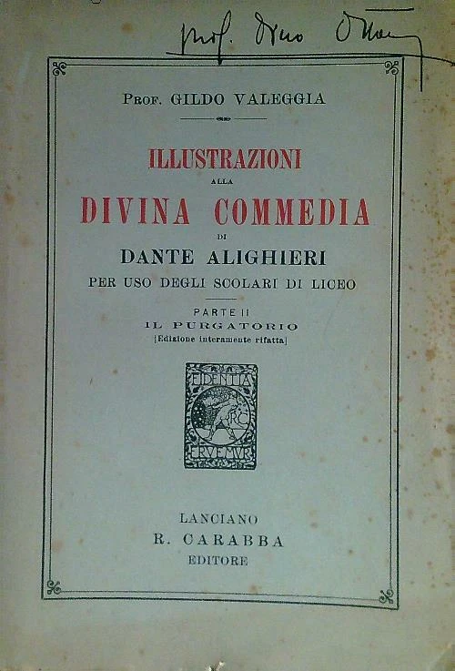 ILLUSTRAZIONI ALLA DIVINA COMMEDIA DI DANTE ALIGHIERI - PARTE II IL PURGATORIO - Immagine 1 di 1
