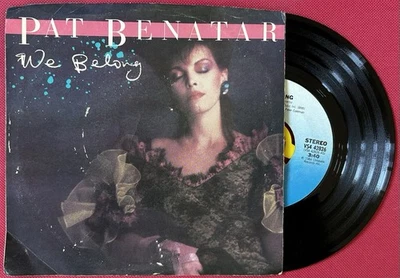 Pat Benatar – We Belong - Chrysalis – VS4-42826 - 1984 - 45 RPM - 7" Single - Image 1 of 4