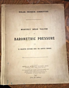  Solar Physics Committee. Monthly Values Of Barometric Pressure For Earth (1908) - Imagen 1 de 12