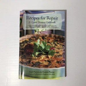 Lyme Disease Recovery Cookbook Recipes for Repair Health Wellness Laura Piazza - Picture 1 of 11