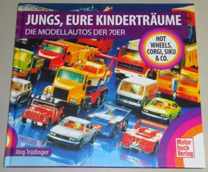 Die Modellautos der 70er - Hot Wheels Corgi Siku Matchbox Gama Schuco Majorette