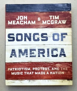 Songs of America Signed by Jon Meacham & Tim McGraw First Edition 2019 - Picture 1 of 9