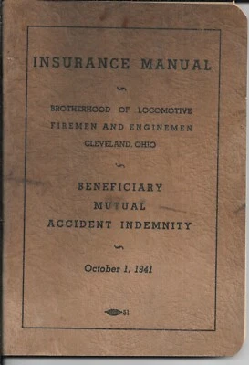 1941 INSURANCE MANUAL, BROTHERHOOD OF LOCOMOTIVE FIREMEN AND ENGINEMEN Cleveland - Image 1 of 4