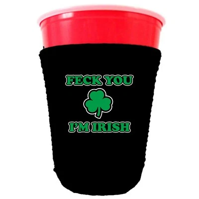 Feck You I'm Irish Neoprene Collapsible Party Cup Coolie; St. Patrick's Day Beer - Image 1 of 2