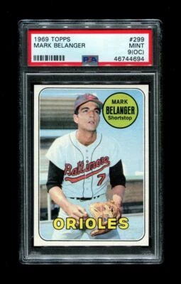 1969 MARK BELANGER TOPPS #299 ORIOLES PSA 9 (oc) - Image 1 of 2