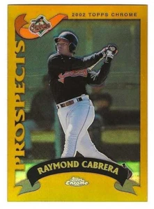 2002 Topps Chrome Gold Refractor #312 Raymond Cabrera Baltimore Orioles PROS BV$ - Picture 1 of 1