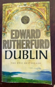 Dublin by Edward Rutherfurd Paperback copy Epic Bestseller - Picture 1 of 2