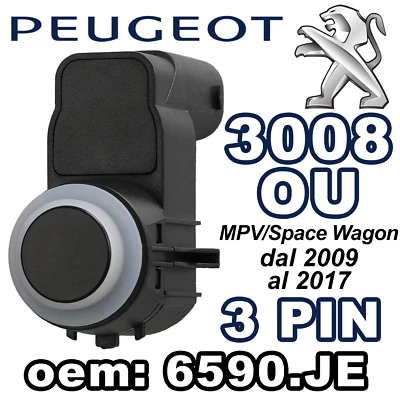 SENSORE Radar Parcheggio Ultrasonico PEUGEOT 3008 MPV/SPACE WAGON 3 PIN 6590.JE - Image 1 of 4