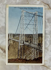 Vintage Royal Gorge CO Suspension Bridge Highest Bridge in the World Postcard