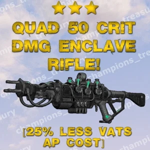 FALLOUT 76 PC QUAD +50% Crit Damage -35% AP Cost ENCLAVE PLASMA RIFLE - Picture 1 of 1