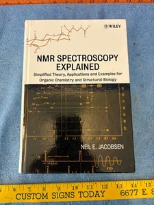 NMR Spectroscopy Explained Simplified Theory By Neil E. Jacobsen - Imagen 1 de 13